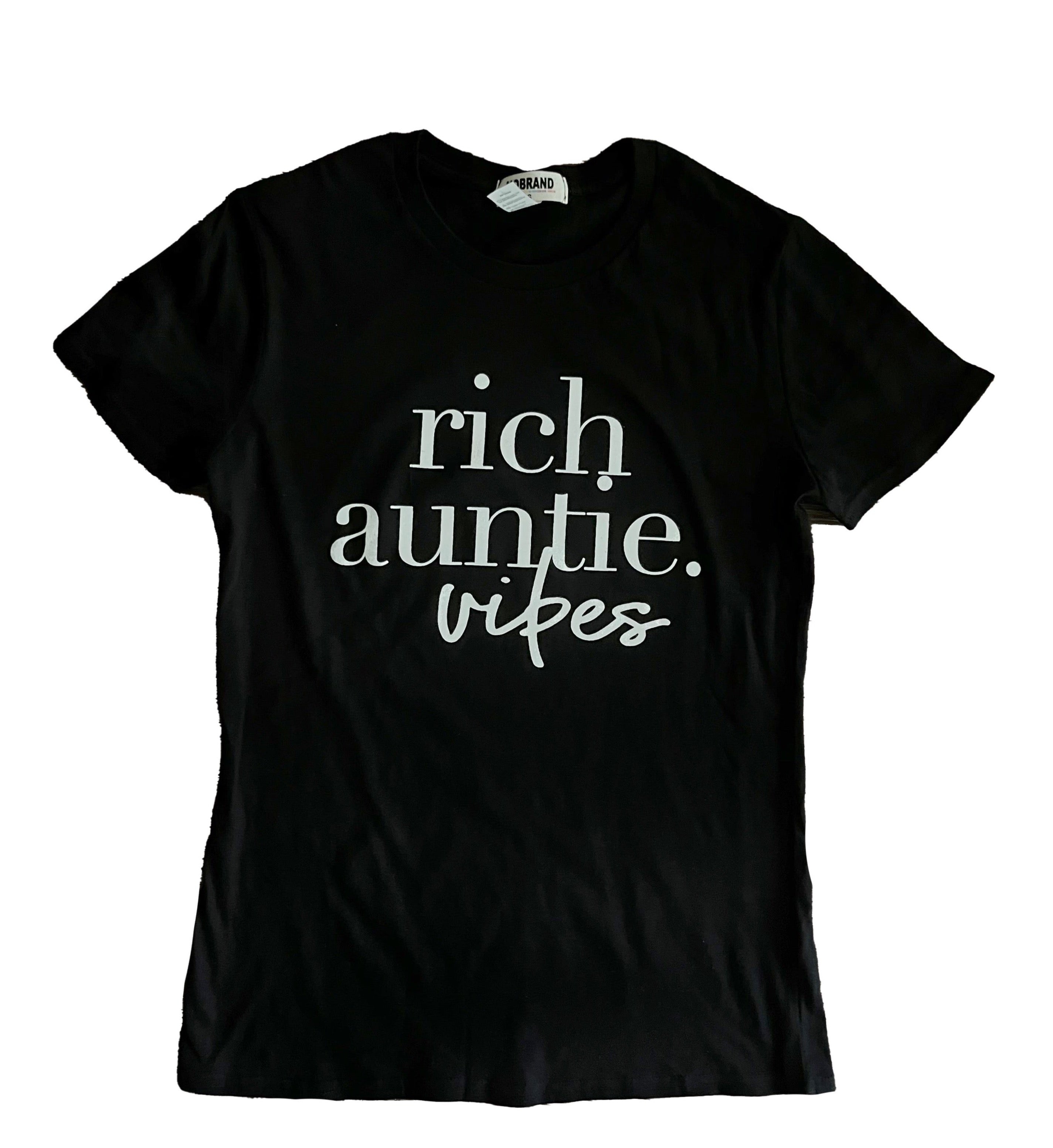 Rich Auntie Vibes Tee {Ladies}